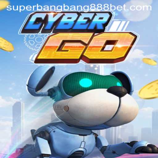 Discover the Thrilling World of CyberGO and Mastering Superbangbang888
