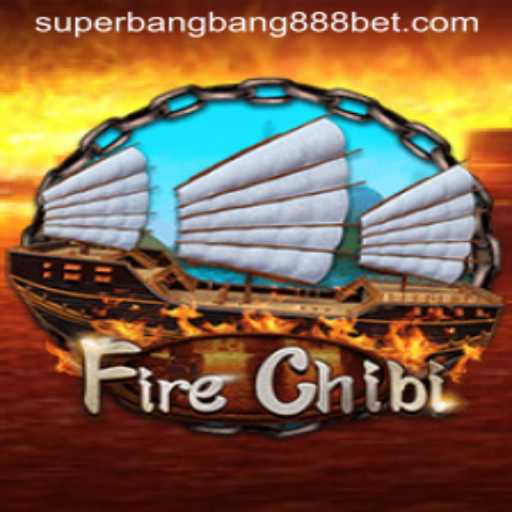Exploring the Thrills of FireChibi: An In-Depth Look at the Game with Superbangbang888