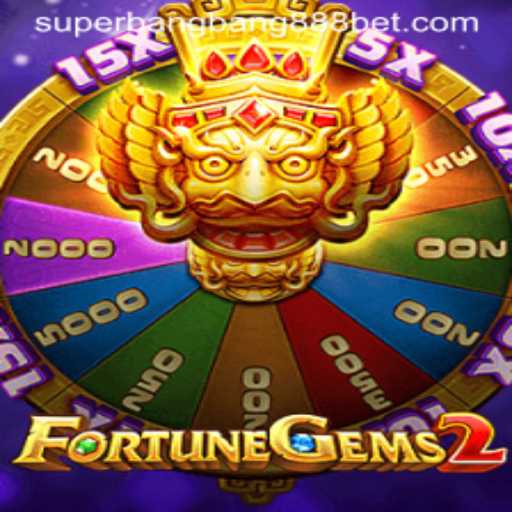 Exploring the Exciting World of FortuneGems2 and Superbangbang888